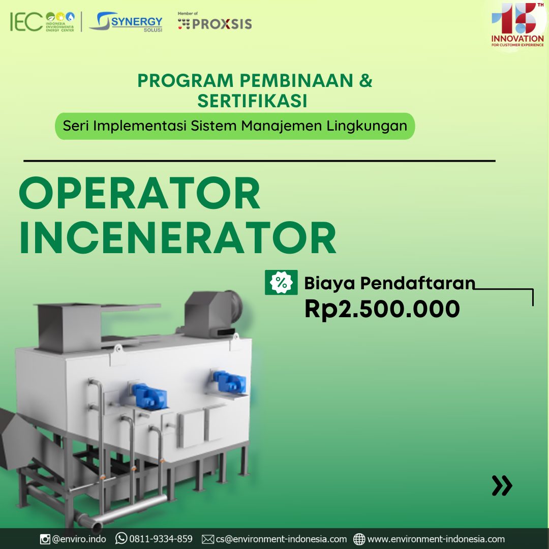 Ruang bakar dilengkapi dengan diesel oil … Pengawas Operator Insinerator Incinerator Indonesia Environment Energy Center