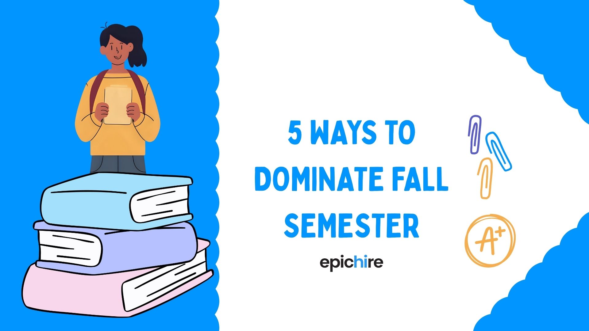 5 Ways to Dominate Fall Semester