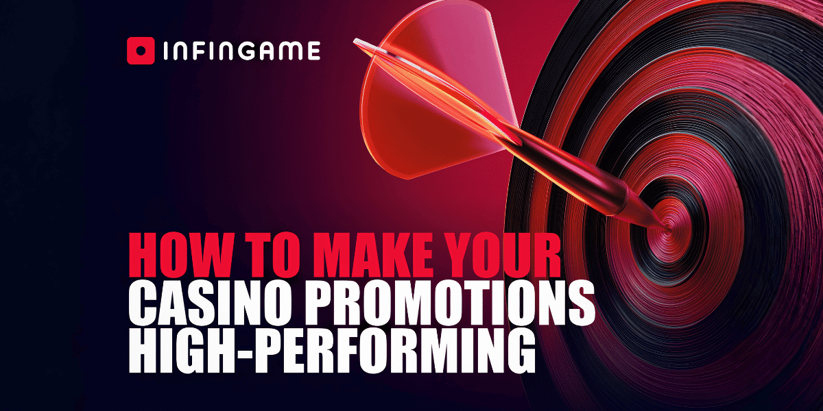 Infingame says segmentation, progression, urgency and reward relevance, not prize size, drive up to 5x higher casino promotion participation.