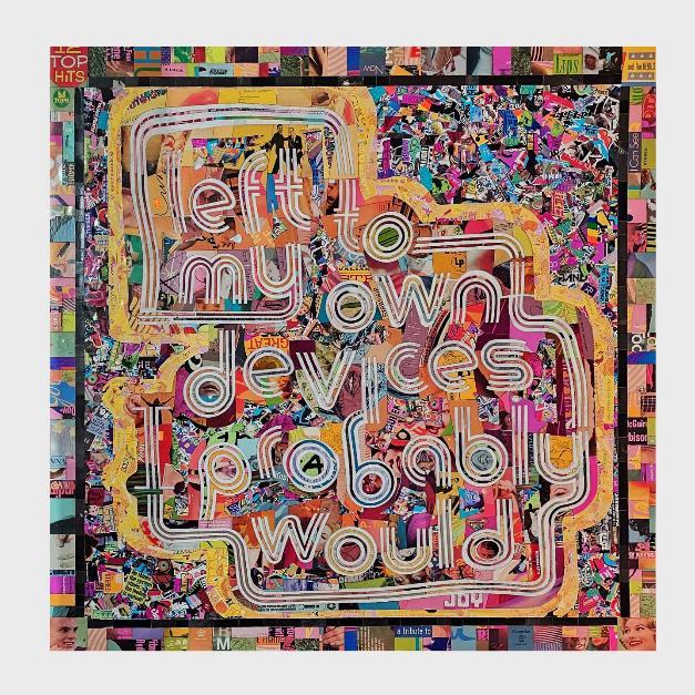 TOM ESLINGER LEFT TO MY OWN DEVICES - Epiphany Center for the Arts