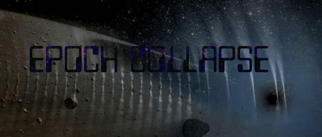EPOCH COLLAPSE