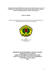 Berikut contoh analisis unsur intrinsik dan kaidah kebahasaan novel. Analisis Unsur Intrinsik Pada Novel Dan Film Surga Yang Tak Dirindukan Sebuah Kajian Ekranisasi Serta Relevansinya Dengan Pembelajaran Sastra Di Sekolah Repository Unram