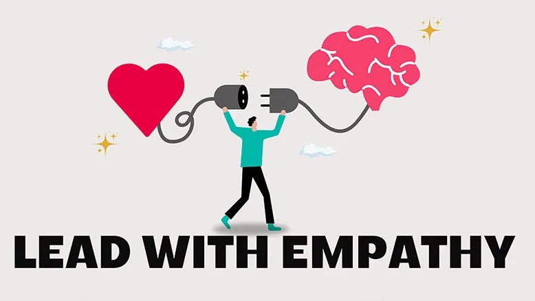 When empathy IS the leadership edge