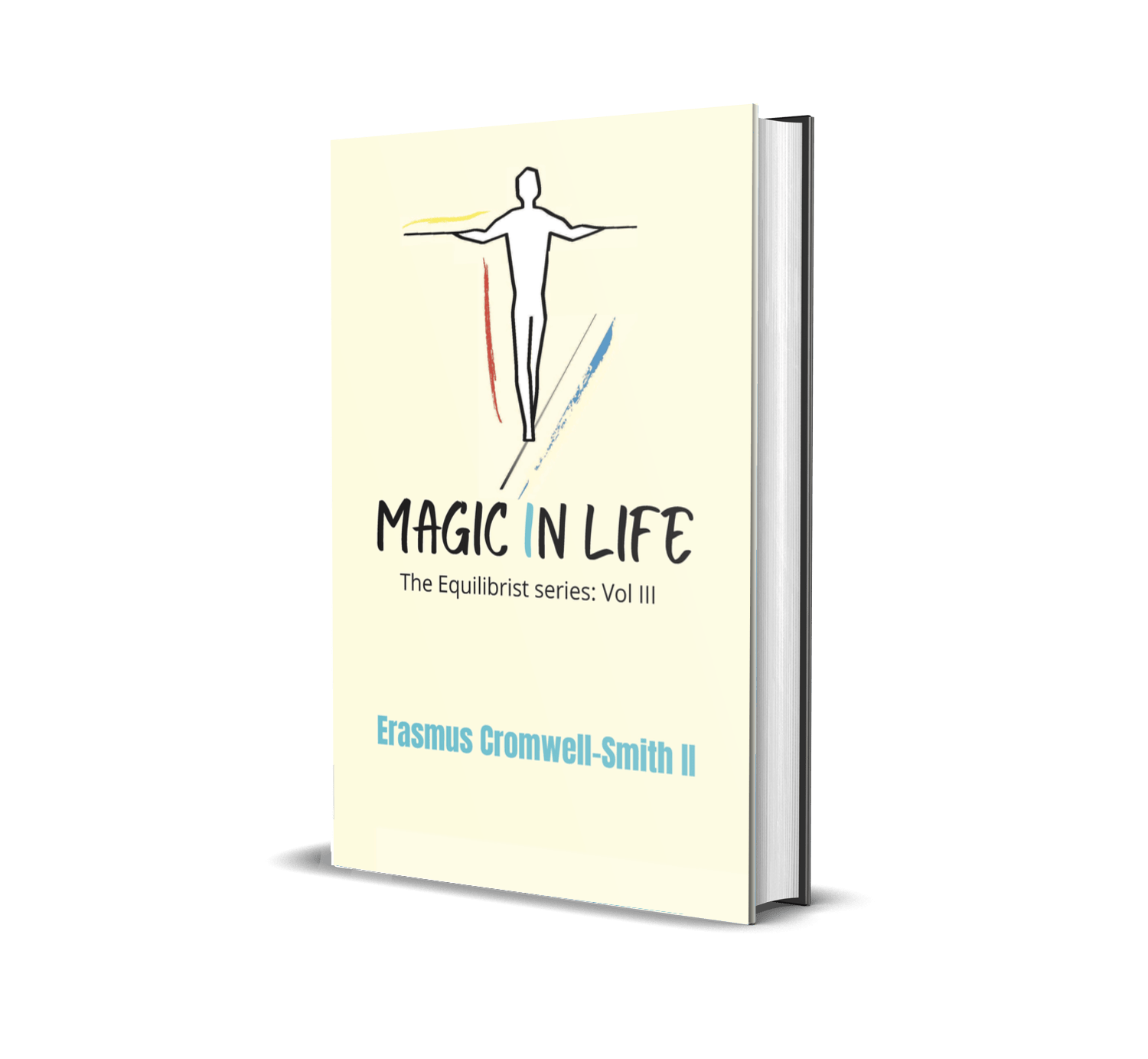 Magic in life
