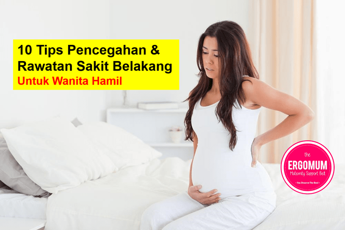 10 Cara Mudah Hilangkan Sakit Pinggang Ketika Hamil Ergomum Blog