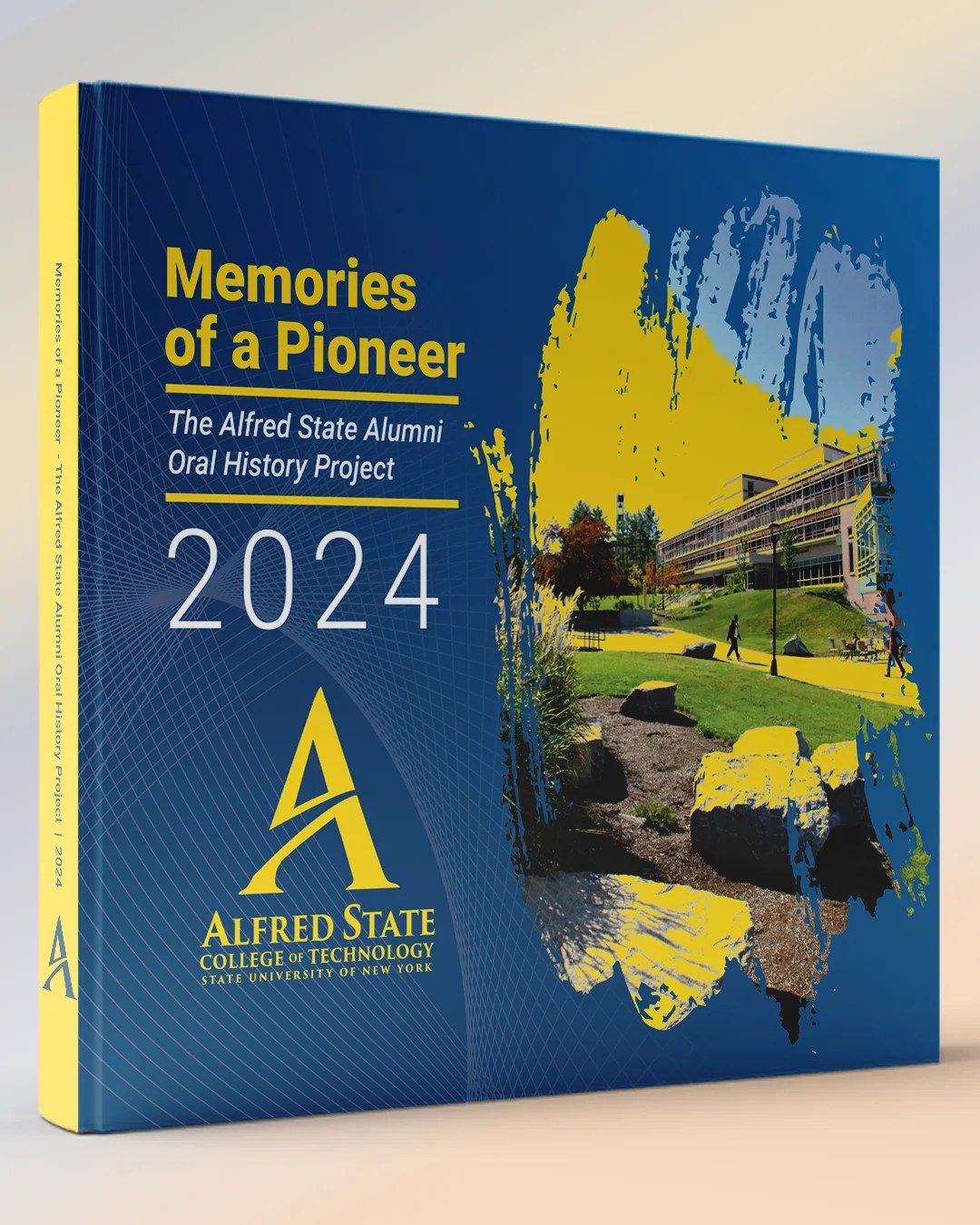 Alfred State College - In Memories of a Pioneer - The Oral History Project - Cover