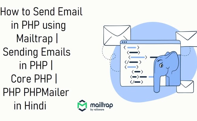 How To Send Email In PHP Using Mailtrap | Sending Emails In PHP | Core ...