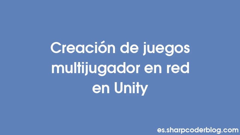 Membangun Game Jaringan Multipemain Dalam Unity Sharp Coder Blog - Beautiful Desktop Colorful Images | Free Download