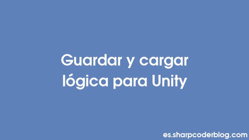 Save And Load Logic For Unity Sharp Coder Blog - Creative Ocean Pattern - Desktop