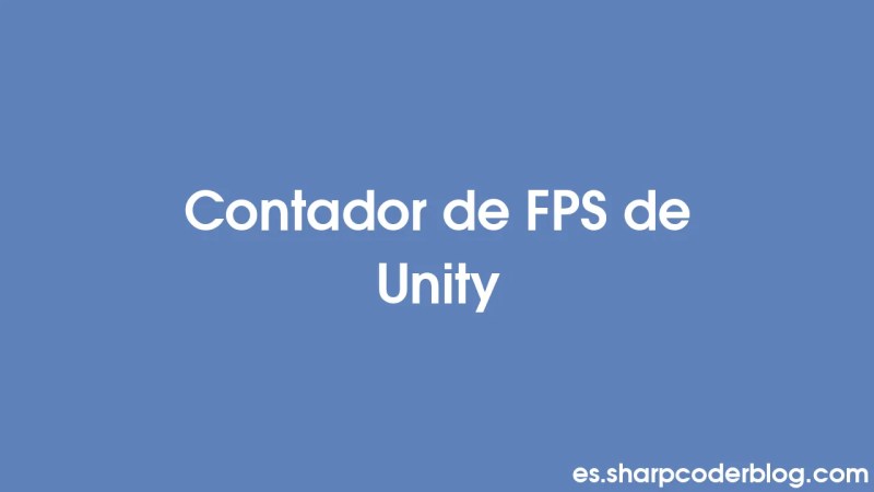 Unity Fps Teller Sharp Coder Blog - Best Ocean Wallpapers in Retina