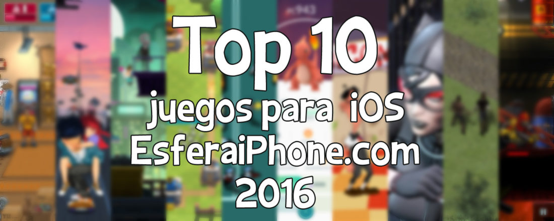 Top 10 juegos para iOS - 2016