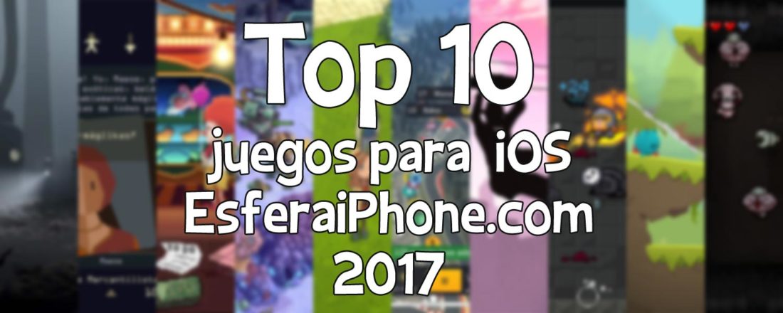 Top 10 Juegos iOS 2017