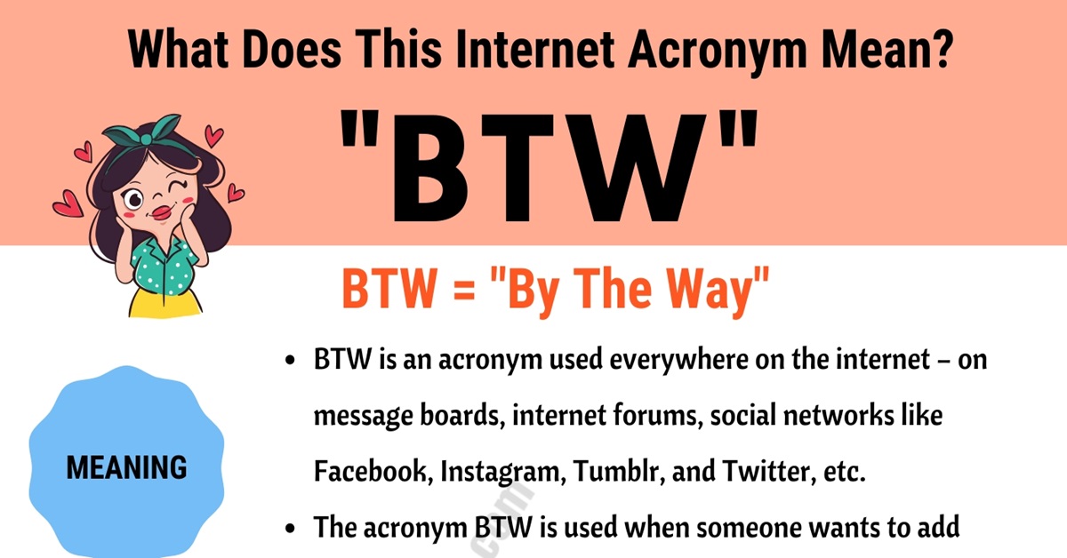 Btw meaning: how do you define the trendy acronym "btw"?