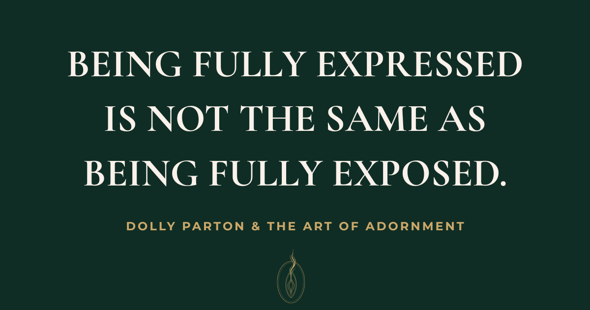 EsoEssence graphic reading “Being fully expressed is not the same as being fully exposed,” inspired by Dolly Parton