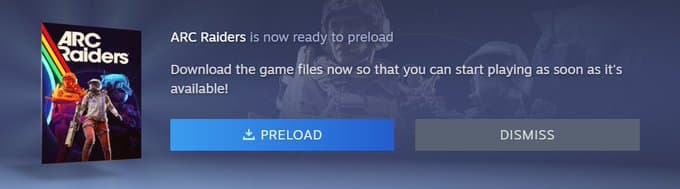 System message announcing Arc Raiders is ready for preload