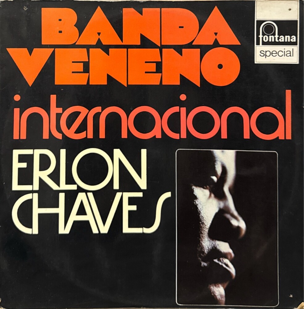 Erlon Chaves - Banda Veneno Internacional (1973) - Estilhaços Discos