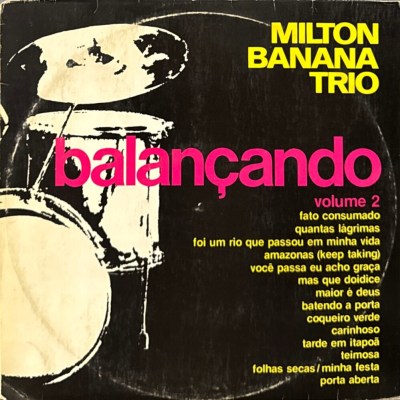 Milton Banana Trio - Balançando Vol. 2 (1976)