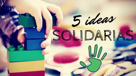 5 ideas solidarias