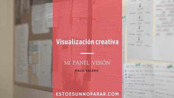 Visualización creativa: mi Panel visión