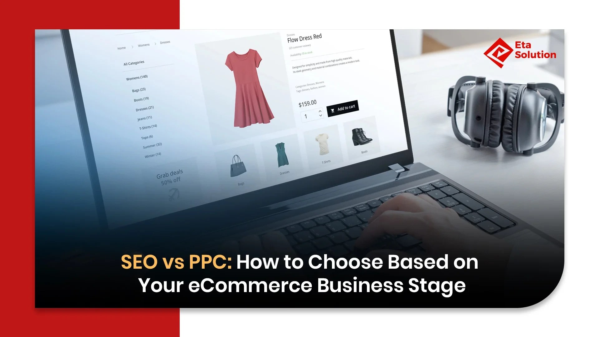 SEO vs PPC: How to Choose Based on Your eCommerce Business Stage