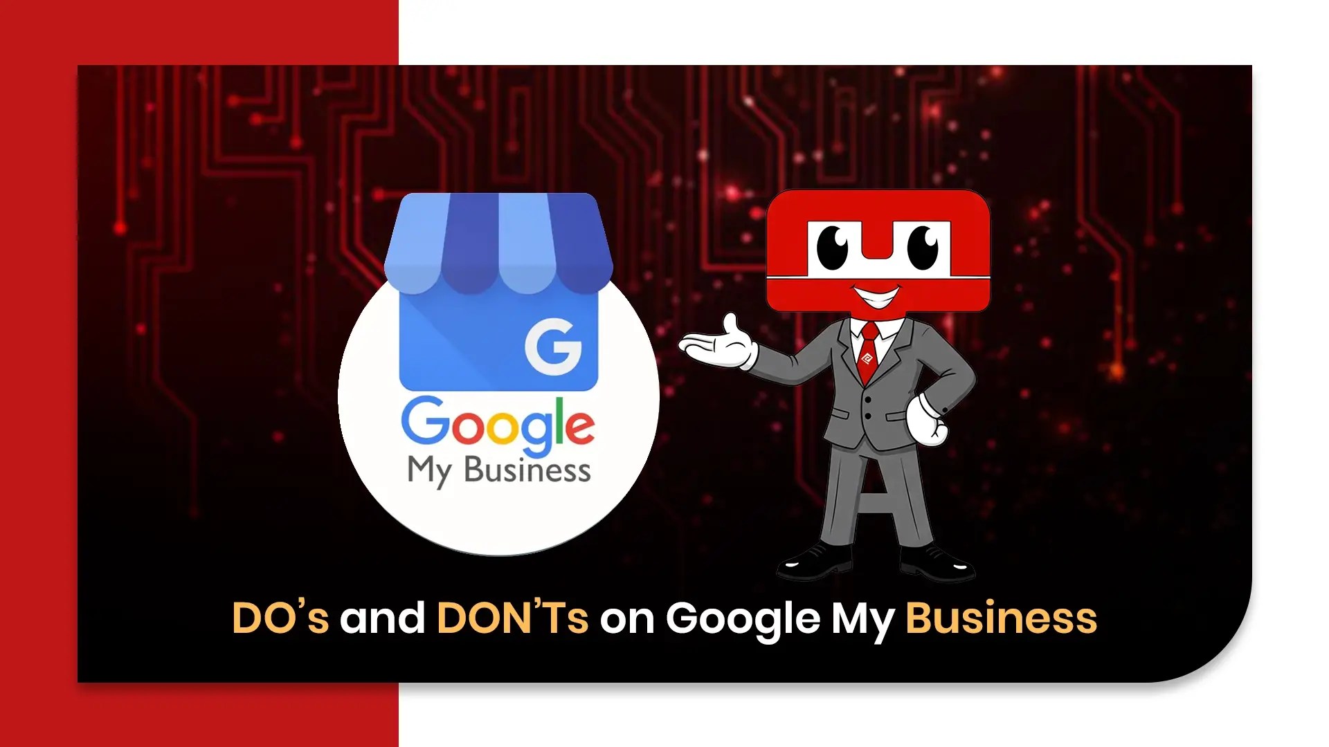 DO’s and DON’Ts on Google My Business