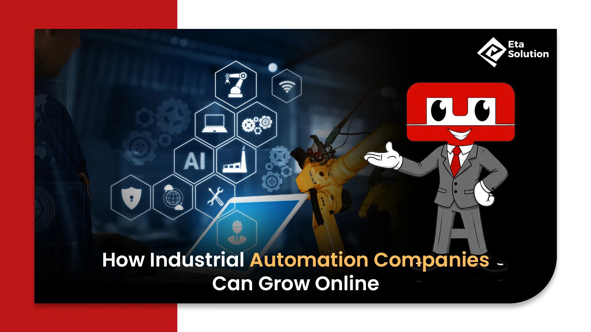 How Industrial Automation Companies Can Grow Online | Digital Growth Guide