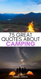 75 Perfect Camping Quotes & Captions for Instagram Eternal Arrival