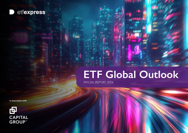 Another Year Predicted For Global ETFs In 2026 ETF Express ETF Outlook 2026 