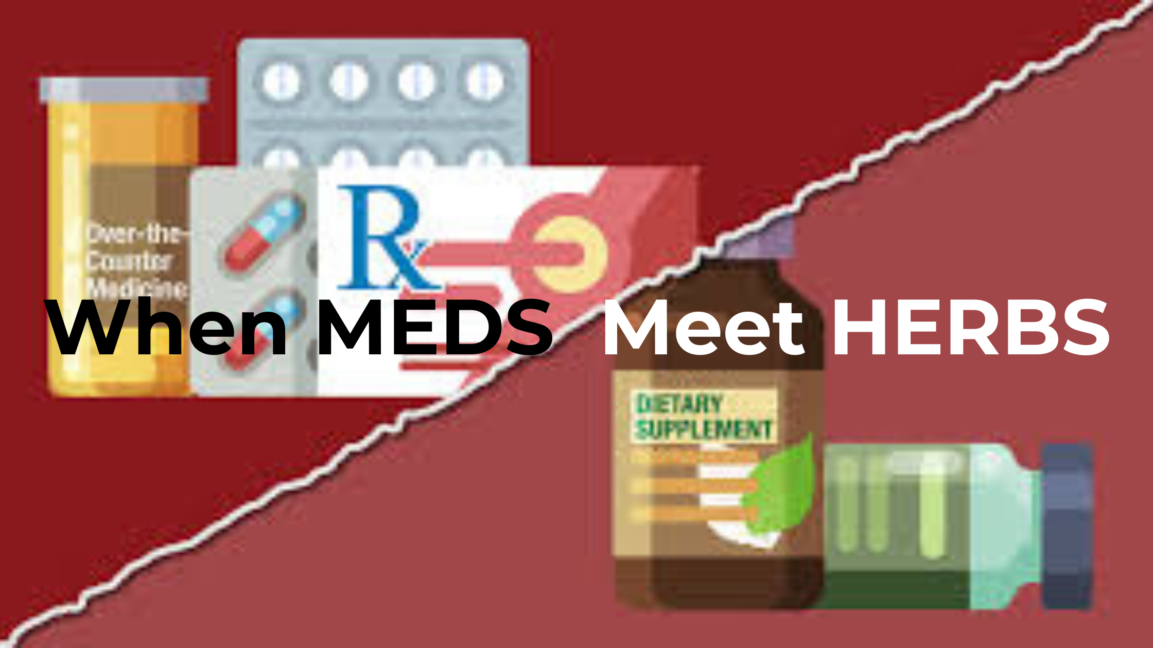 Herb and medication interactions: what you need to know