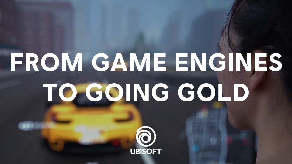 Ubisoft graphic reading From Game Engines to Going Gold over a game development scene