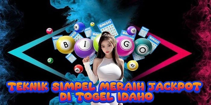 Teknik Simpel Meraih Jackpot Di Togel Idaho
