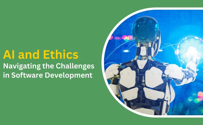 AI And Ethics: Navigating The Challenges In Software Development ...