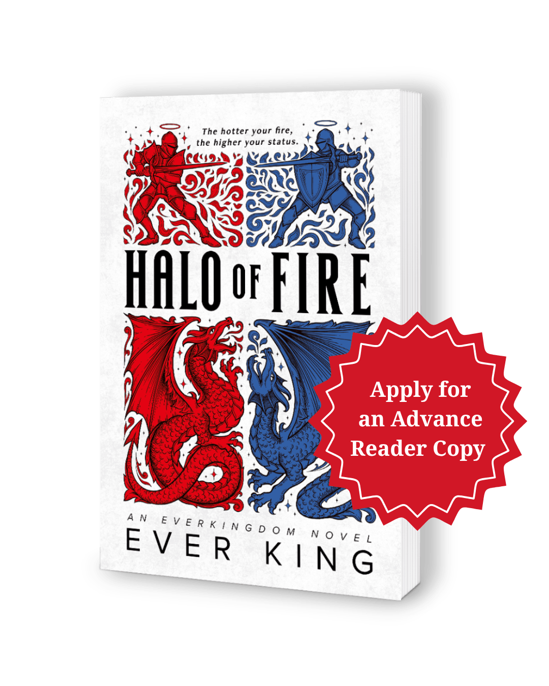 Halo of Fire by Ever King