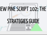 Tradingview Pine Script 102 The Complete Strategy Guide Download