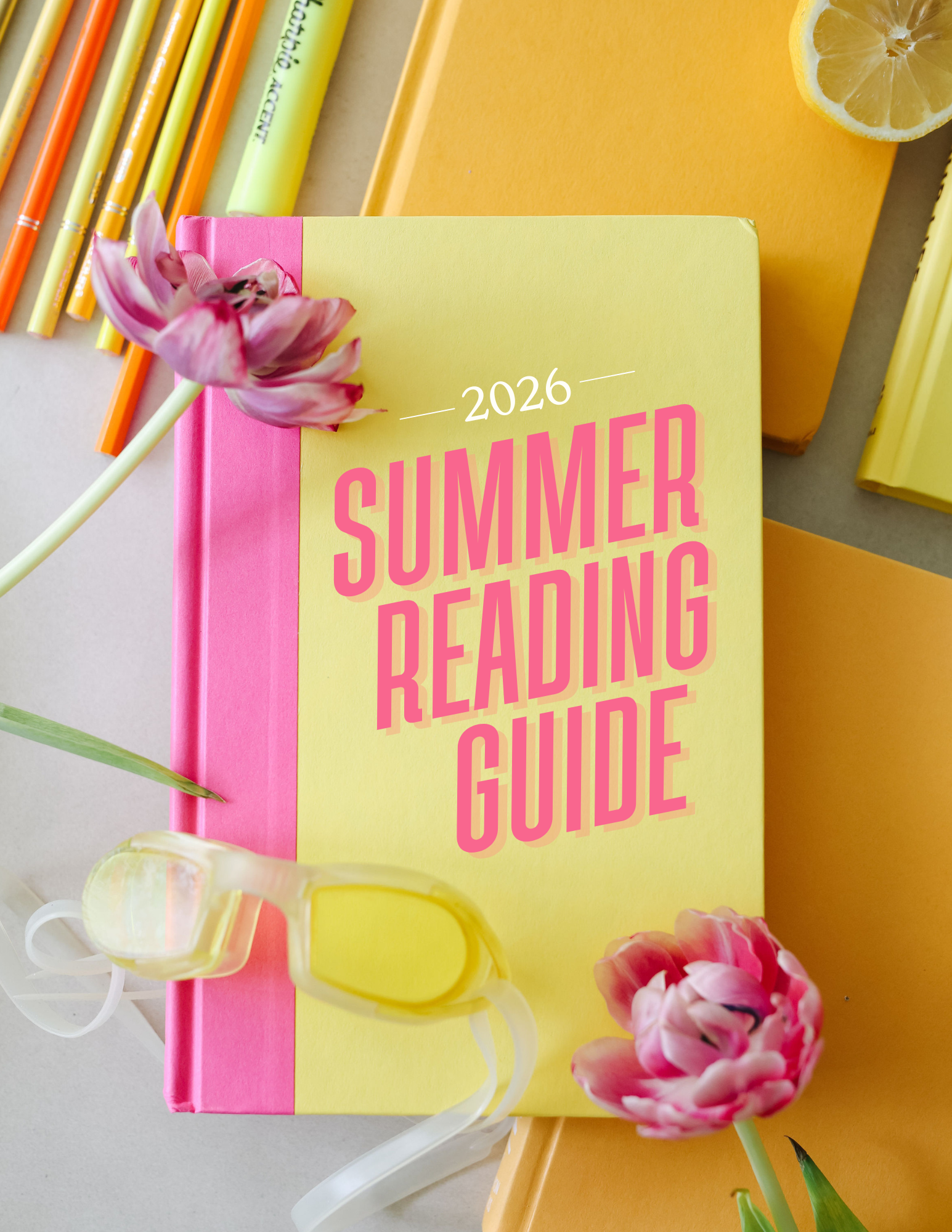 The 2026 Summer Reading Guide Everyday Reading 2026 Summer Reading Guide 1 