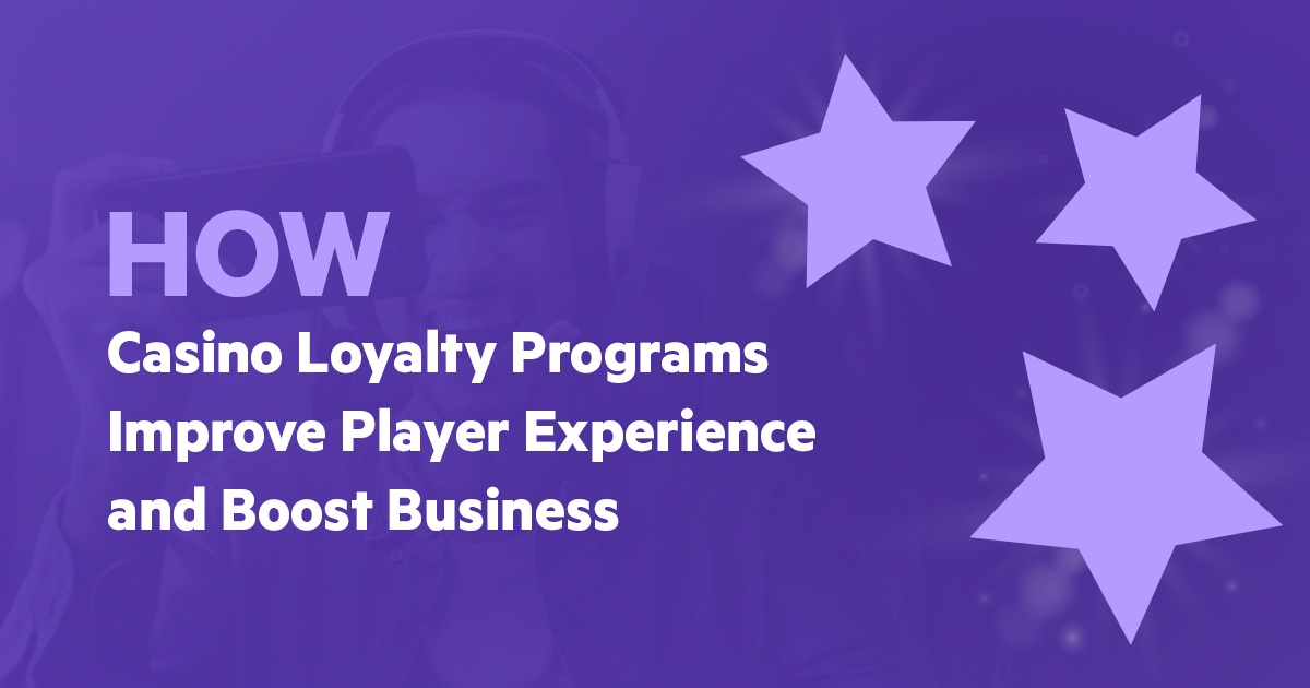 Learn how loyalty programs can turn casual players into high-value ...