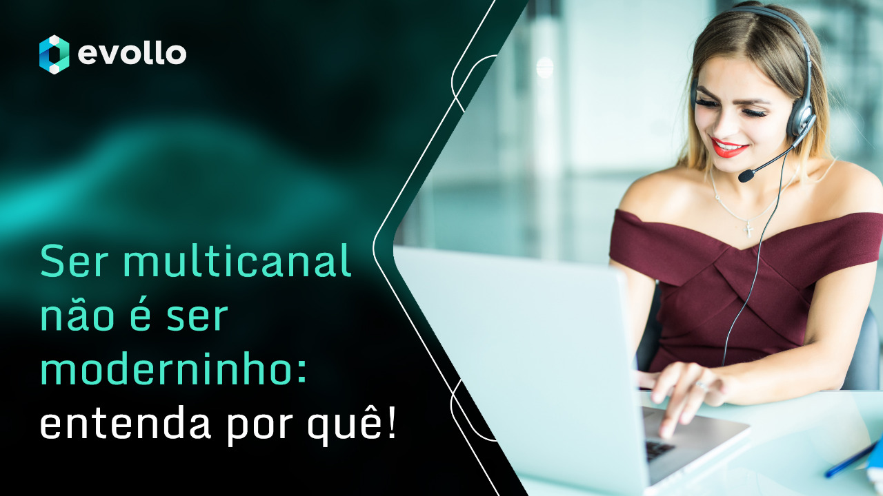 <strong>Forme equipes para o atendimento multicanal</strong>