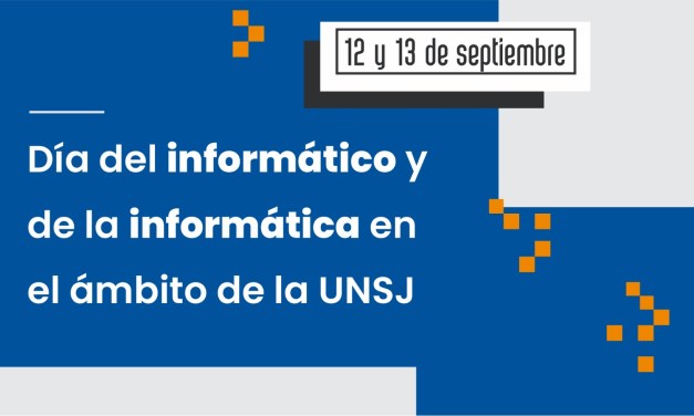 Actividades por el Día del Informático en el ámbito de la UNSJ