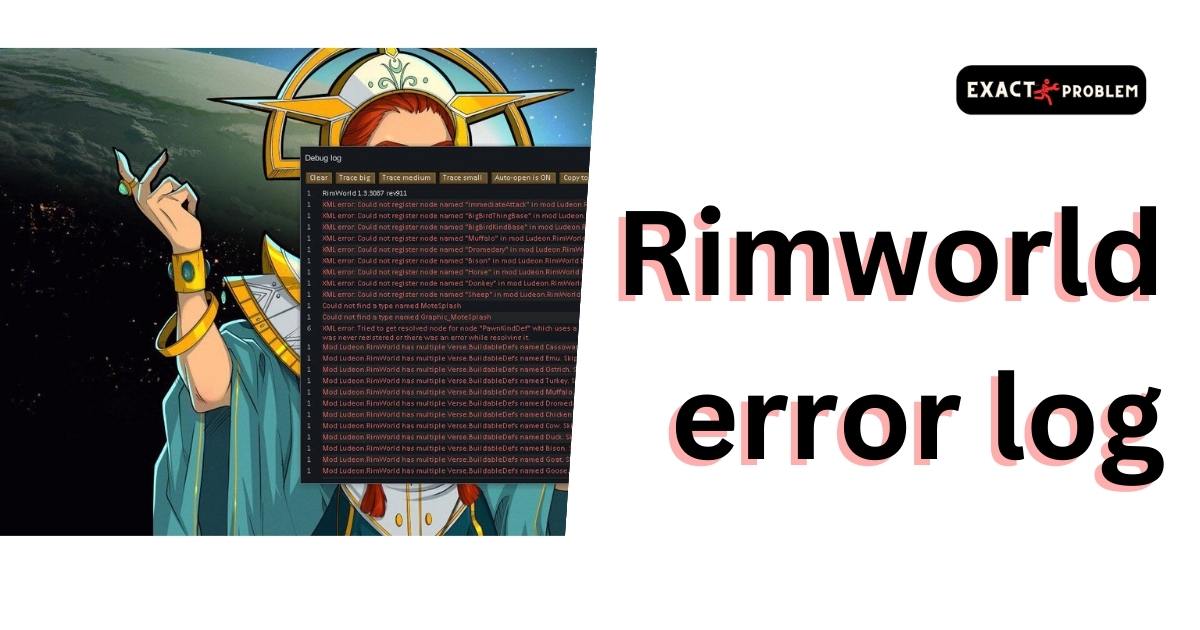 Rimworld error log
