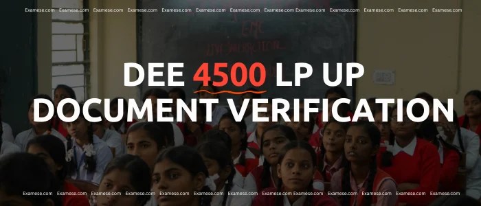 DEE 1st & 2nd Physical Document Verification (PDV) for 4500 LP & UP Teacher posts