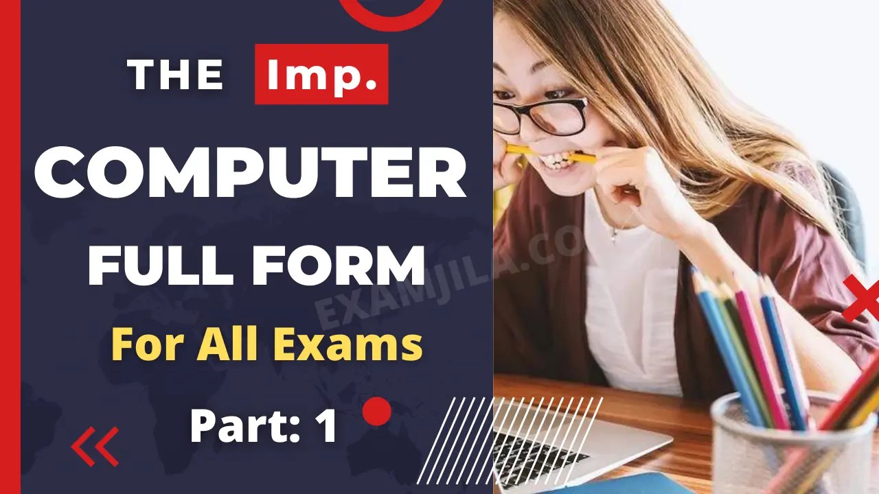 Important Full Form in Computer EXAMJILA
