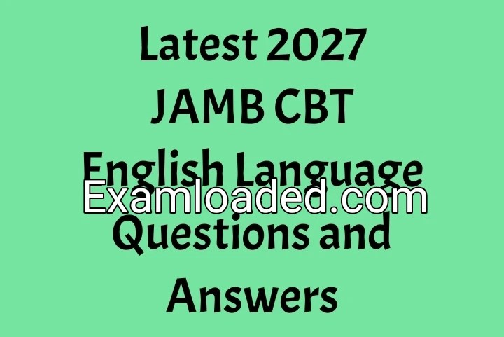 Latest 2027 JAMB CBT English Language Questions and Answers