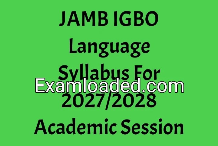 JAMB IGBO Language Syllabus For 2027/2028