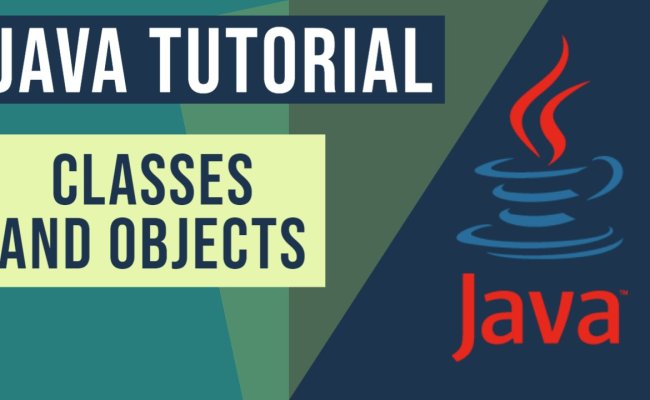 Java Classes And Objects - Java Code Geeks