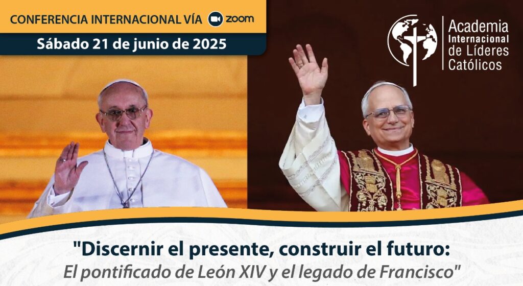 The International Academy of Catholic Leaders convenes an international event to reflect on the pontificates of Francis and Leo XIV