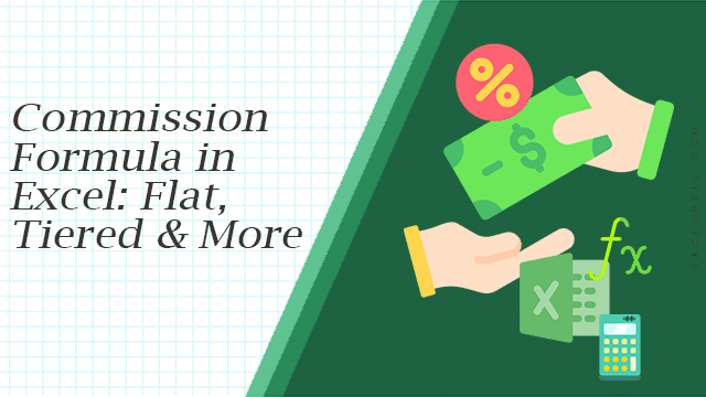 Commission Formula in Excel Flat Rate, Tiered, Caps, Bonuses & More