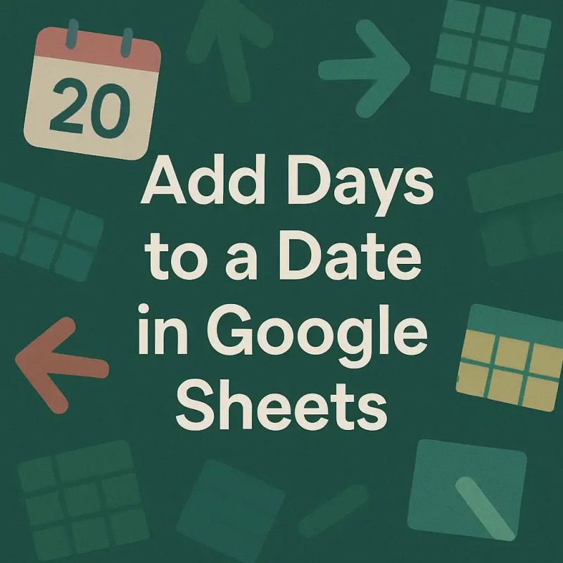 How To Add Days To A Date In Google Sheets 4 Quick Methods Excel Insider - Creative HD Landscape Photos | Free Download