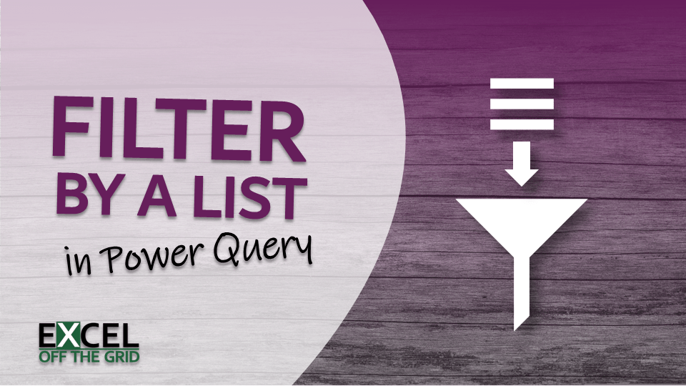 How To Filter By A List In Power Query 4 Methods 2023 