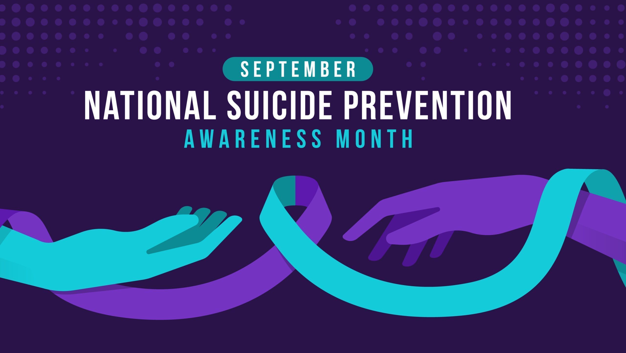 September is national suicide prevention awareness month
