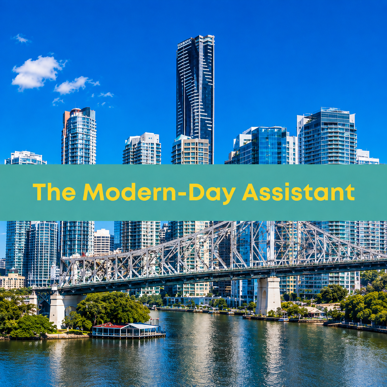 The Modern-Day Assistant Brisbane (August 2027)